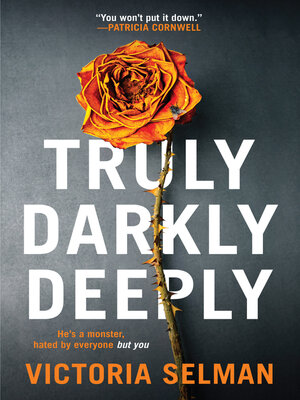 cover image of Truly, Darkly, Deeply